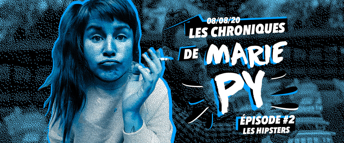 les chroniques de Marie Py