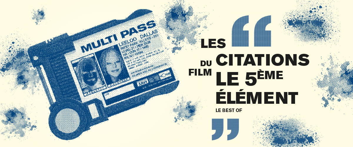 Les citations du film "Le cinquième élément"