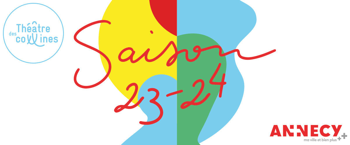 Le Théâtre des collines, saison 23-24 exceptionnelle