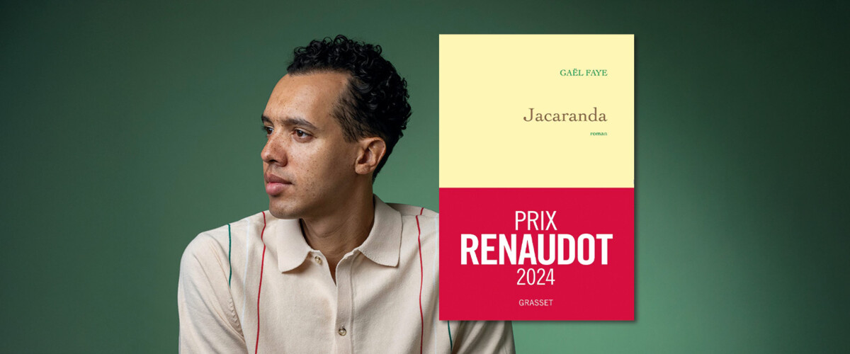 "Jacaranda", dernier romain de Gaël Faye, a reçu le prix Renaudot 2024