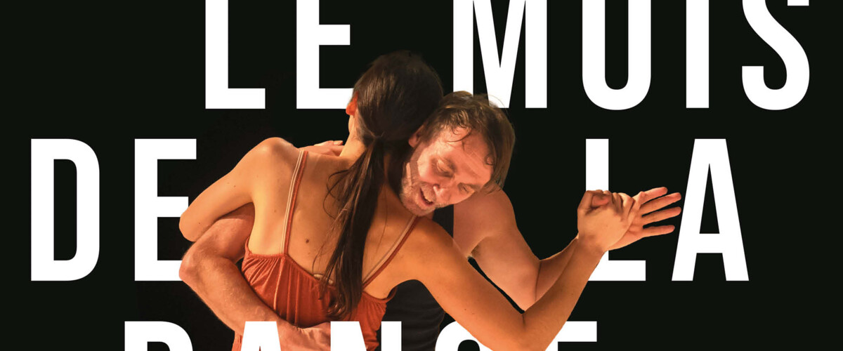LE MOIS DE LA DANSE