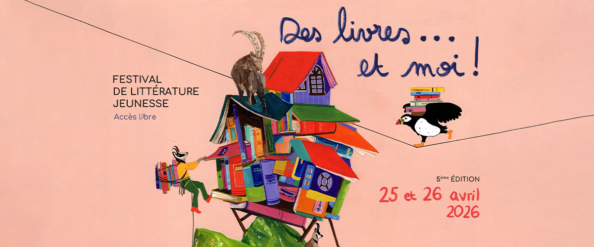 « Des Livres… et Moi ! » le festival de littérature jeunesse à Samoëns