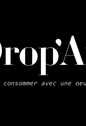 Drop’Art : quand le vin devient une œuvre d’art. Une nouvelle façon de déguster, collectionner !