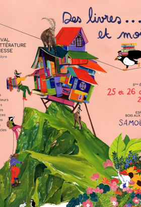 « Des Livres… et Moi ! » le festival de littérature jeunesse à Samoëns