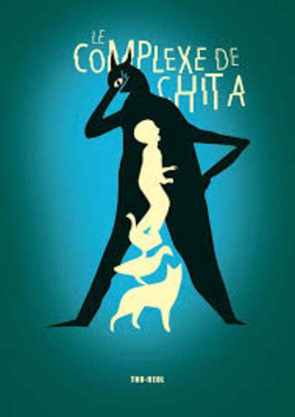 LE COMPLEXE DE CHITA