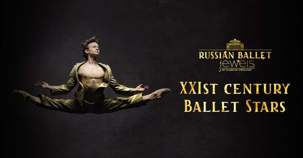 Russian Ballet Jewels IV : 21st Century Ballet Stars