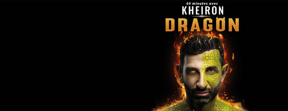 Kheiron "DRAGON"