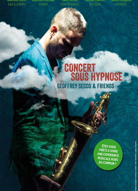 CONCERT SOUS HYPNOSE - GEOFFREY SECCO