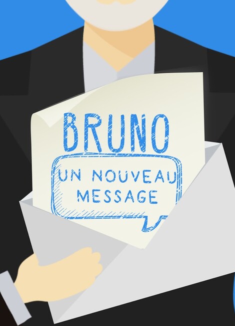 Bruno - Un Nouveau Message