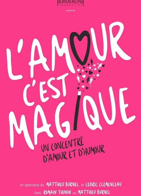 L’AMOUR C’EST MAGIQUE