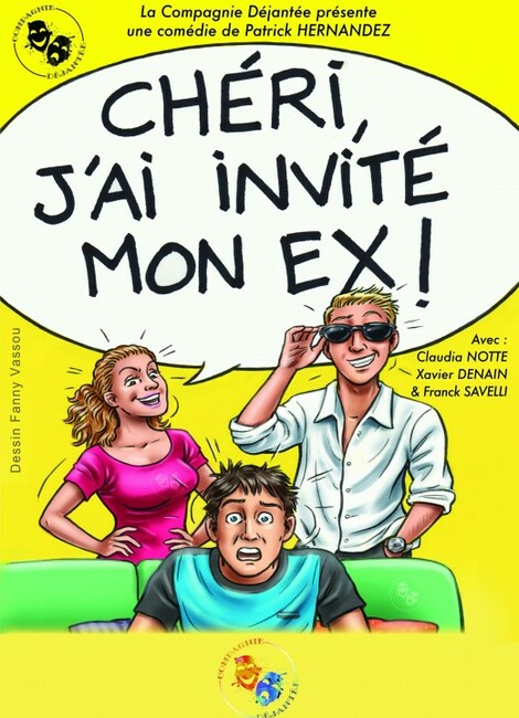 CHÉRI J’AI INVITÉ MON EX