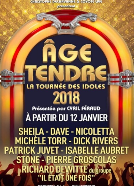 AGE TENDRE-LA TOURNEE DES IDOLES !