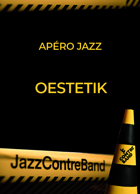 Apéro Jazz avec Oestetik