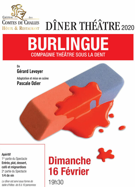 DÎNER THÉÂTRE - BURLINGUE