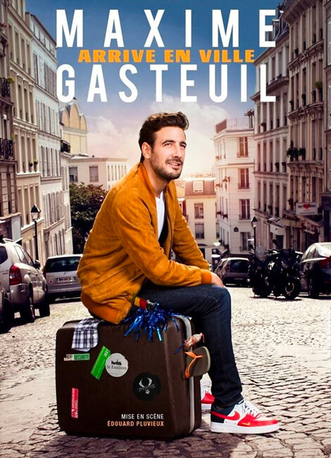 MAXIME GASTEUIL - ARRIVE EN VILLE