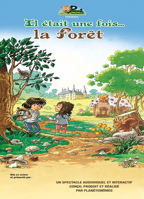 Spectacle - Il était une fois.... la Forêt