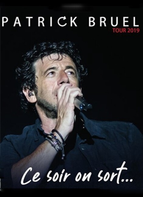 Patrick BRUEL Ce soir on sort ...