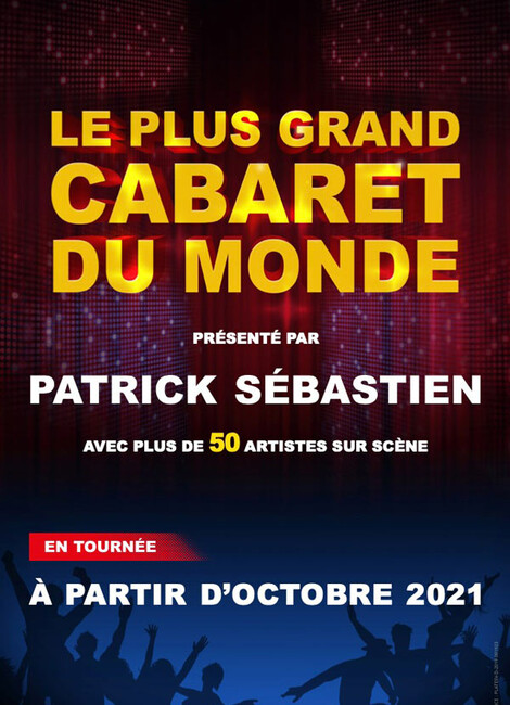 LE PLUS GRAND CABARET DU MONDE