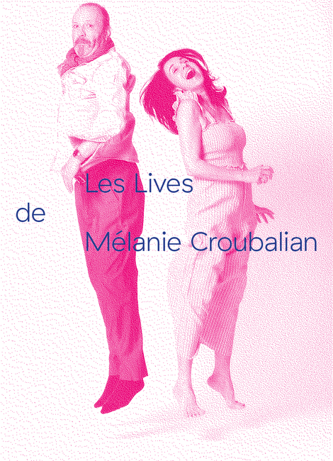 Les Lives de Mélanie Croubalian avec MAria Mettral et Christian Gregori