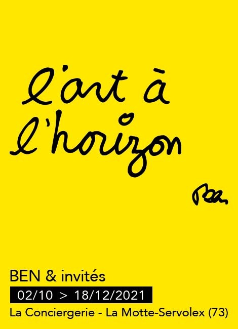 Ben et invités / L'art à l'horizon