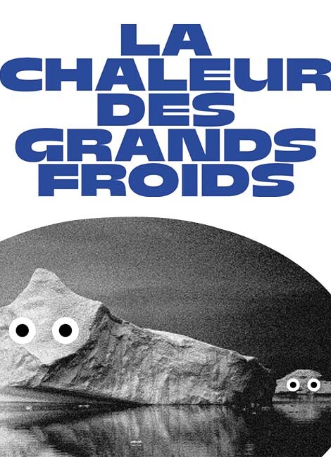 La Chaleur des Grands froids