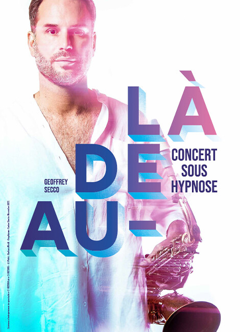 Geoffrey Secco - Au-Delà - Concert sous Hypnose