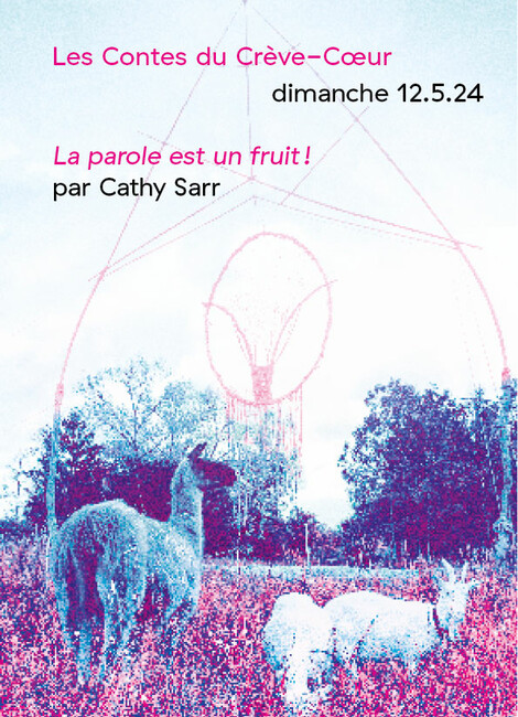 Les Contes du Crève-Cœur La parole est un fruit ! par Cathy Sarr