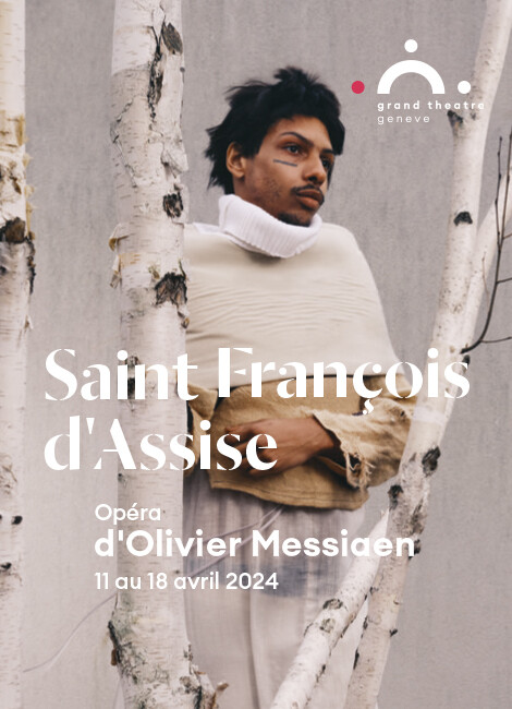 Saint François d’Assise, Opéra d’Olivier Messiaen