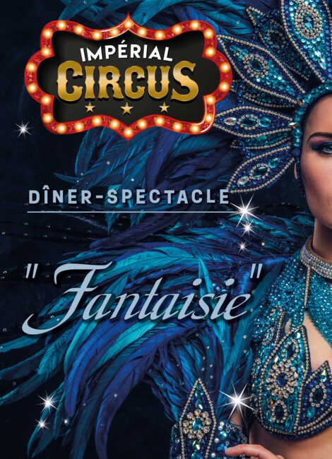 Impérial Circus « Fantaisie »
