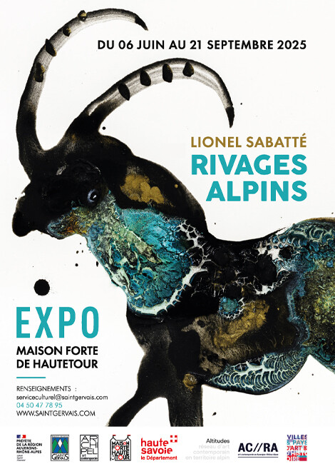 Rivages Alpins, Lionel Sabatté, Maison forte de Hautetour