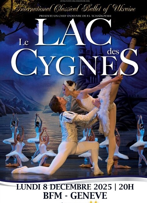 Le Lac des Cygnes - International Classical Ballet of Ukraine