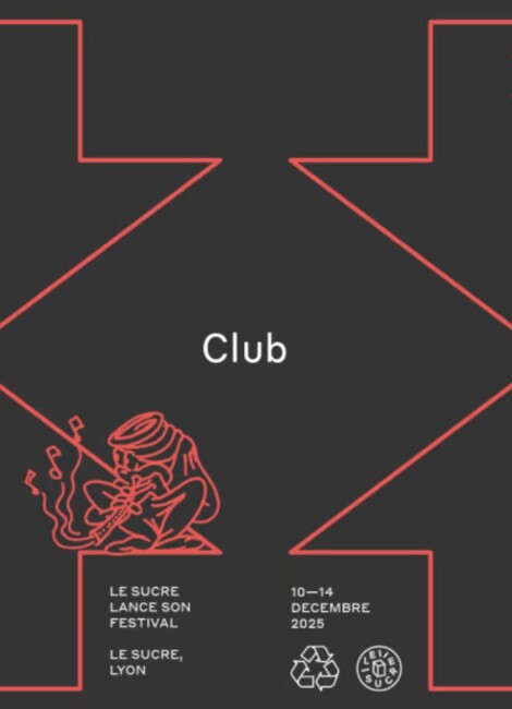 Le festival du Sucre — Club, Le Sucre