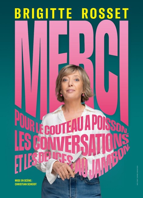 Merci pour le couteau à poisson, les conversations et les délices au jambon - Brigitte Rosset