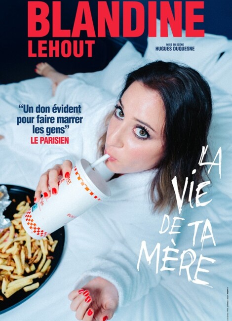 Blandine Lehout - La Vie De Ta Mère