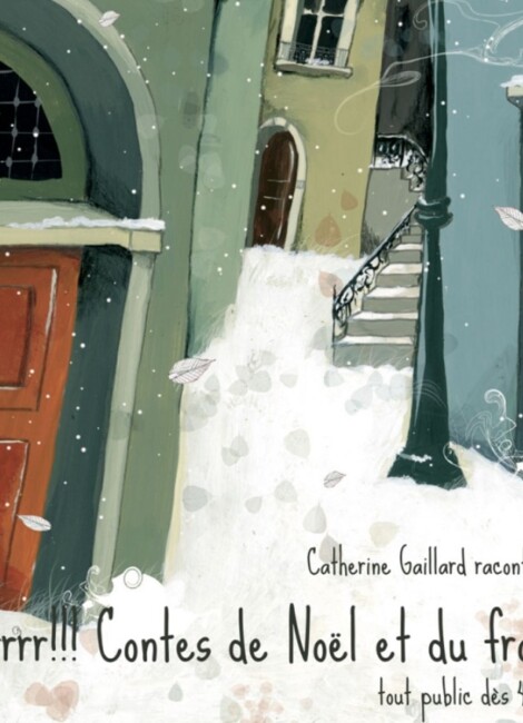 Contes De Noël Et Du Froid - Catherine Gaillard