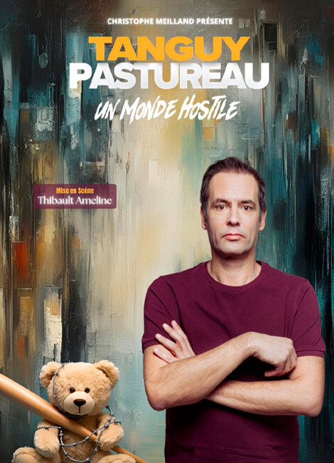 Tanguy Pastureau - Un monde hostile