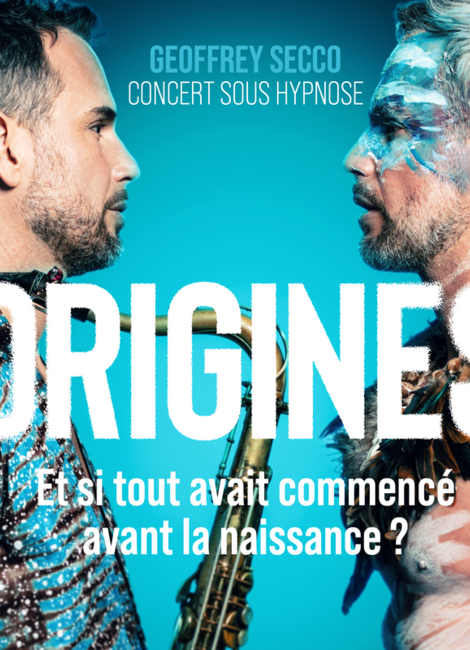 Concert Sous Hypnose - Origines - Geoffrey Secco