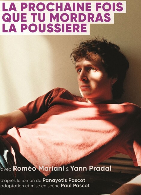 La Prochaine Fois Que Tu Mordras La Poussière