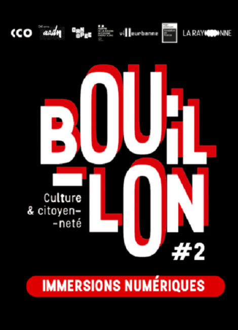 BOUILLON #2 – Immersions Numériques