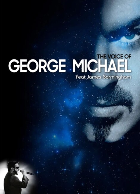 The voice of George Michael - feat James Bermingham