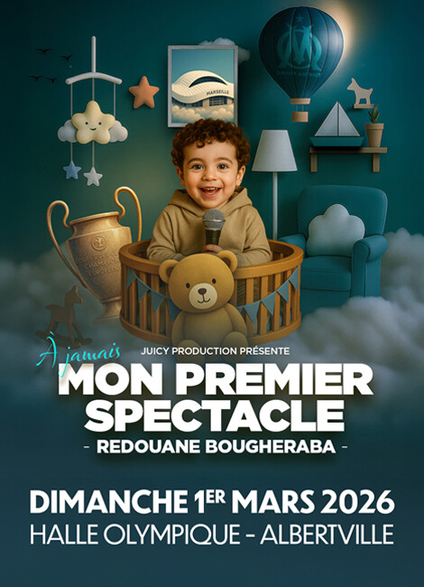 REDOUANE BOUGHERABA « À jamais mon premier spectacle »