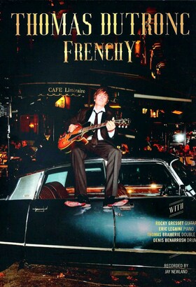 Thomas Dutronc « Frenchy »