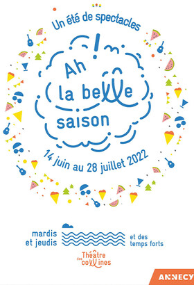 Ah ! la belle saison