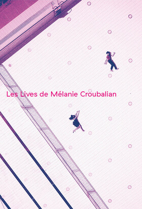 Les Lives de Mélanie Croubalian avec Marie Probst et Pascale Vachoux