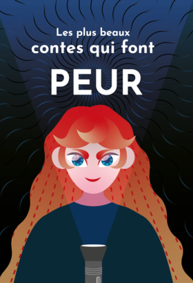 Les plus beaux contes qui font peur