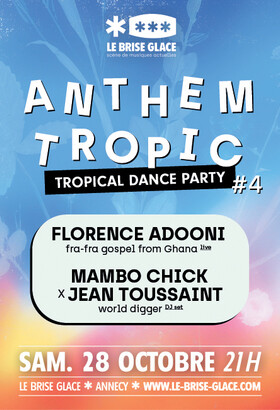 Florence Adonis + Mambo Chick + Jean Toussaint