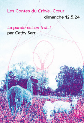 Les Contes du Crève-Cœur La parole est un fruit ! par Cathy Sarr