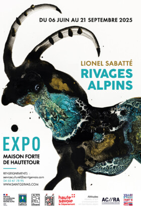 Rivages Alpins, Lionel Sabatté, Maison forte de Hautetour