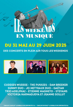 Les weekends en musique - Chaplin’s World