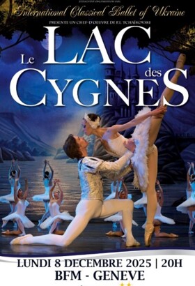 Le Lac des Cygnes - International Classical Ballet of Ukraine